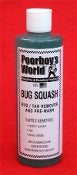 Poorboy's World Bug Squash (16 Ounces)